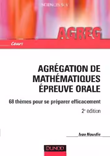 خرید و دانلود نسخه کامل کتاب Agrégation de mathématiques - Epreuve orale - 68 thèmes...