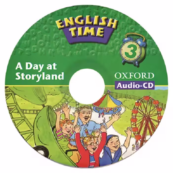 کتاب ENGLISH TIME 3 A DAY AT STORYLAND اثر SETSUKO TOYAMA انتشارات OXFORD