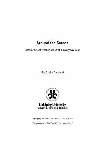 خرید و دانلود نسخه کامل کتاب Around the screen : computer activities in children's everyday lives