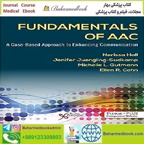 Fundamentals of AAC A Case Based Approach to Enhancing