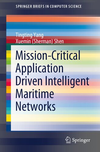 خرید و دانلود نسخه کامل کتاب Mission-Critical Application Driven Intelligent Maritime Networks