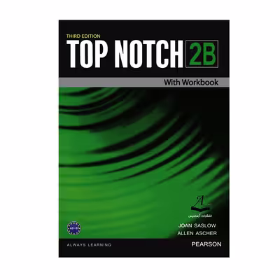 کتاب Top Notch 2B اثر Joan Saslow And Allen Ascher انتشارات آرماندیس