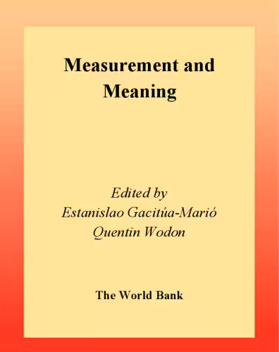 خرید و دانلود نسخه کامل کتاب Measurement and Meaning: Combining Quantitative and Qualitative Methods for the Analysis of Poverty and Social Exclusion in Latin America