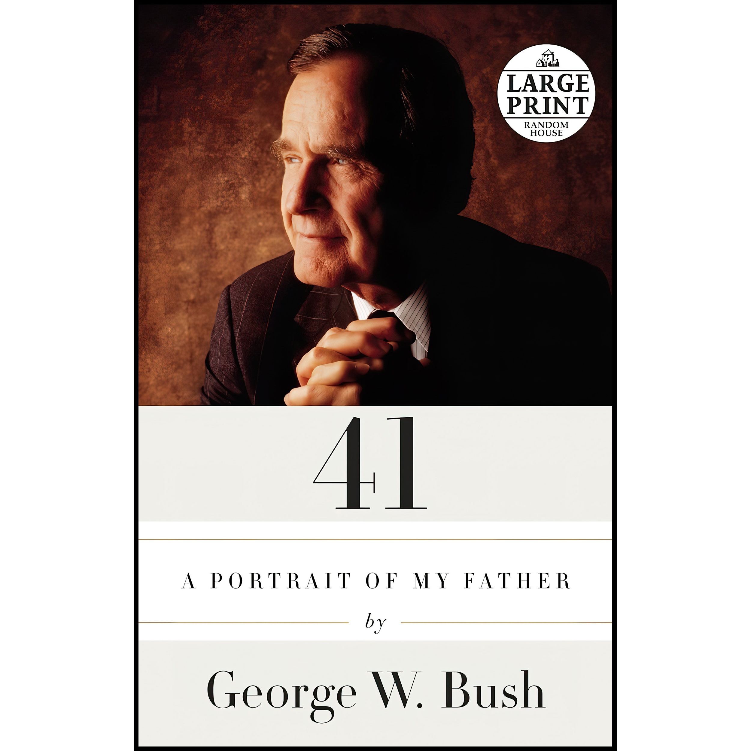 کتاب 41 اثر George W. Bush انتشارات Random House