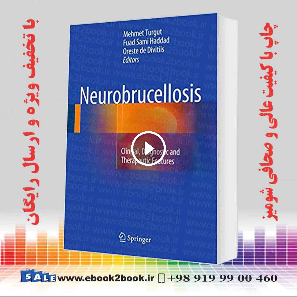 Neurobrucellosis: Clinical Diagnostic and Therapeutic Features
