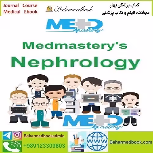 Medmastery's Nephrology 2023 PDF MP4 price 6€ - کتاب پزشکی بهار