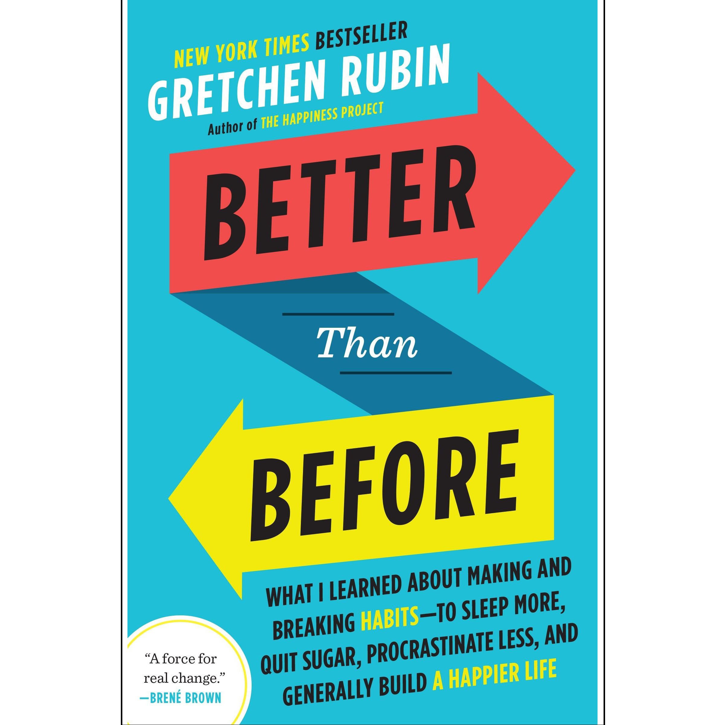 کتاب Better Than Before اثر Gretchen Rubin انتشارات تازه ها