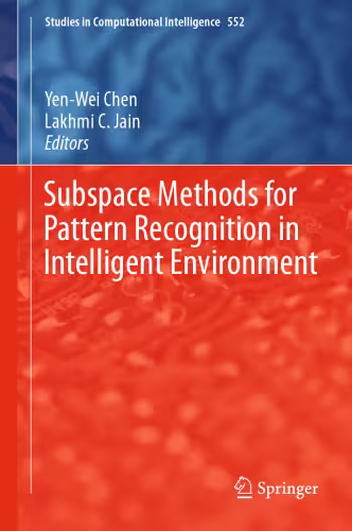 خرید و دانلود نسخه کامل کتاب Subspace Methods for Pattern Recognition in Intelligent Environment