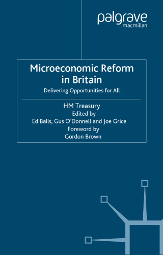 خرید و دانلود نسخه کامل کتاب Microeconomic Reform in Britain: Delivering Enterprise and Fairness