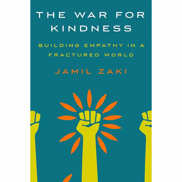 کتاب The War for Kindness اثر Jamil Zaki انتشارات Crown