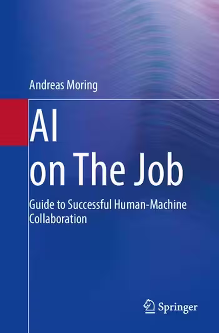 خرید و دانلود نسخه کامل کتاب AI on The Job: Guide to Successful Human-Machine Collaboration