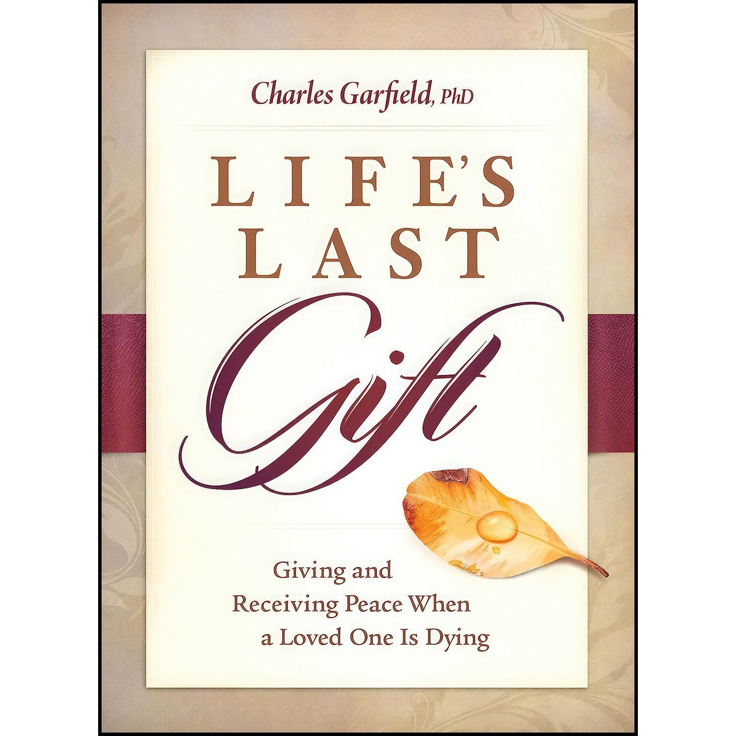 کتاب زبان اصلی Lifes Last Gift اثر Charles A Garfield