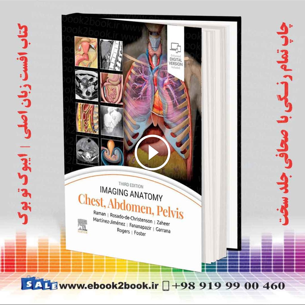 Imaging Anatomy: Chest Abdomen Pelvis 3rd Edition