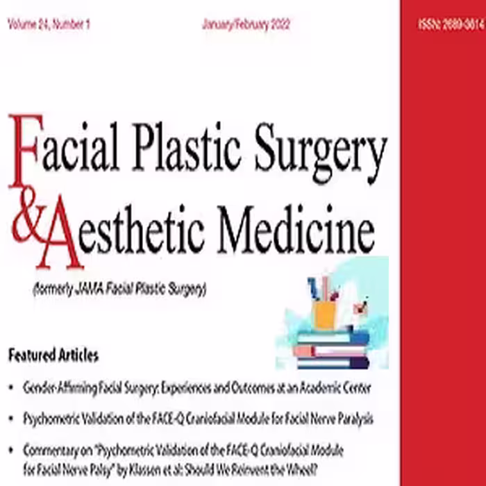 Facial Plastic Surgery &amp; Aesthetic Medicine 2023 Full Archives TRUE PDF