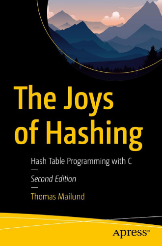 خرید و دانلود نسخه کامل کتاب The Joys of Hashing Hash Table Programming with C