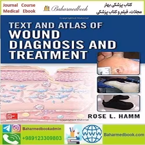 Text and Atlas of Wound Diagnosis and Treatment TRUE PDF