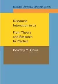 خرید و دانلود نسخه کامل کتاب Discourse Intonation in L2: From Theory and Research to Practice (Language Learning and Language Teaching, V. 1)