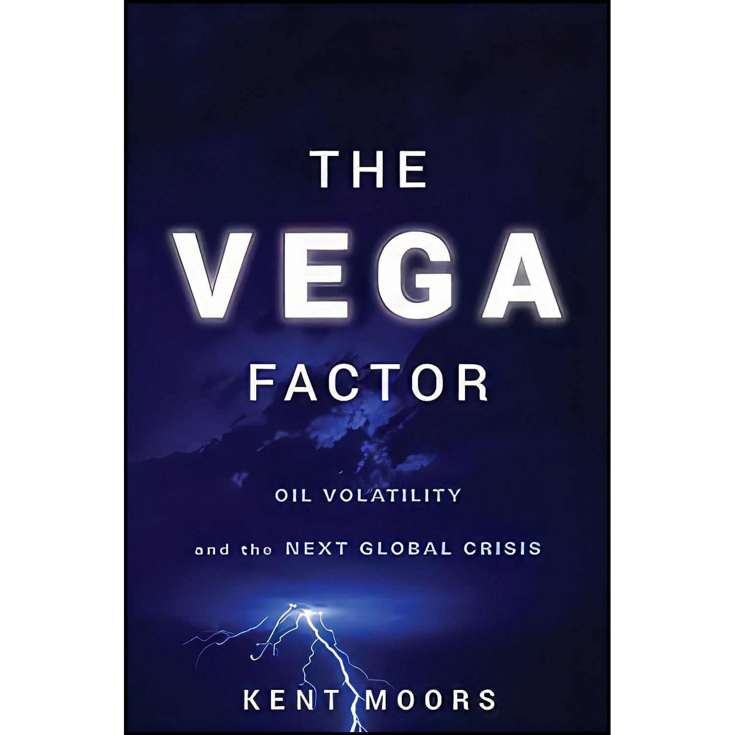 کتاب زبان اصلی The Vega Factor اثر Kent Moors