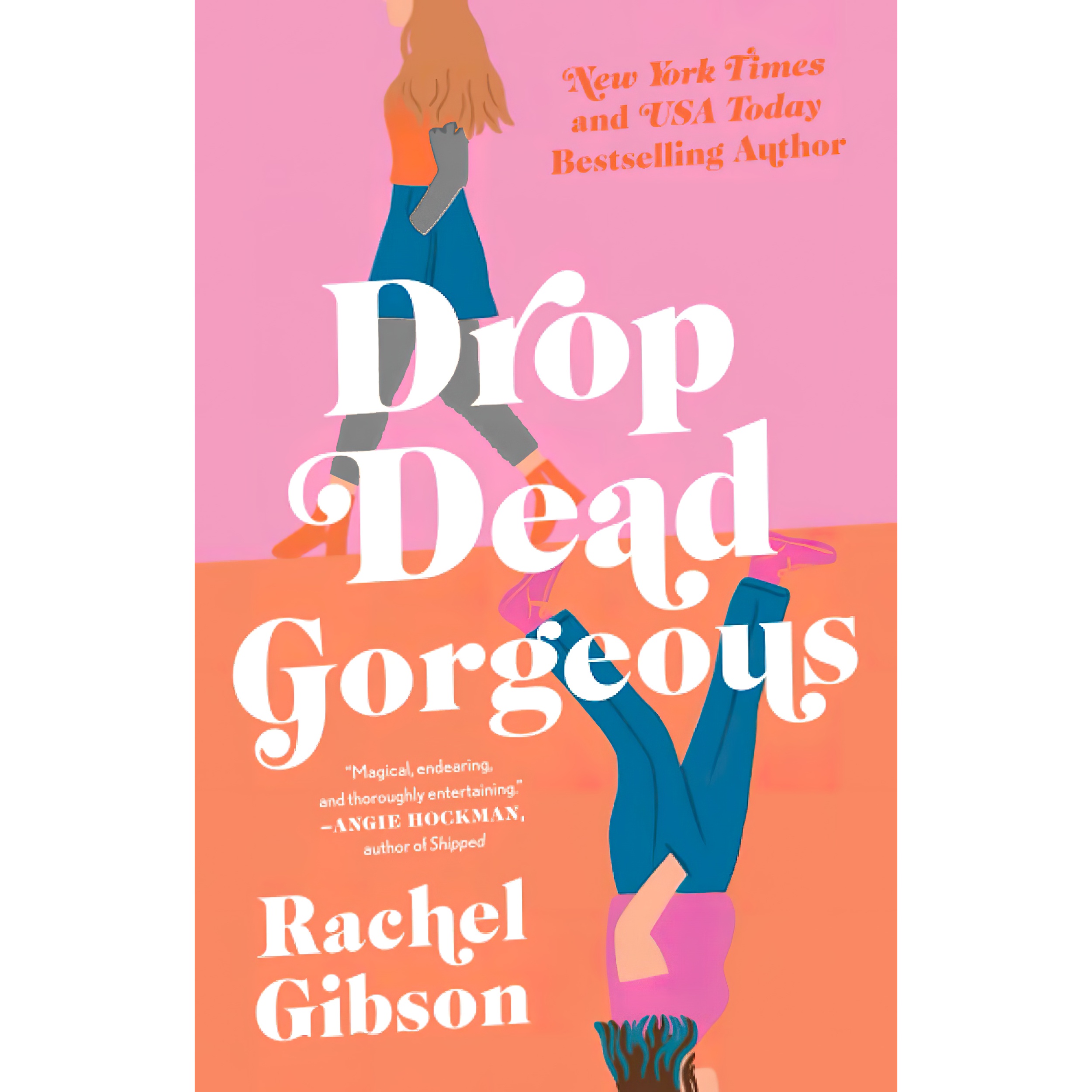 کتاب Drop Dead Gorgeous اثر Rachel Gibson انتشارات تازه ها