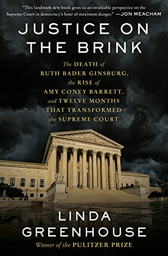 خرید و دانلود نسخه کامل کتاب Justice on the Brink: The Death of Ruth Bader Ginsburg, the Rise of Amy Coney Barrett, and Twelve Months That Transformed the Supreme Court - Pdf