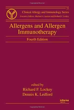 [PDF] دانلود کتاب Allergens And Allergen Immunotherapy, 4th ed, 2008