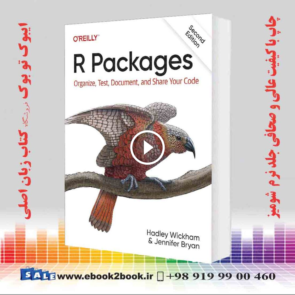 R Packages: Organize, Test, Document, and Share Your Code 2nd Edition