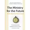 کتاب The Ministry for the Future: A Novel- 2021 اثر Kim Stanley Robinson انتشارات nan