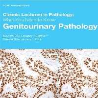 Classic Lectures in Pathology What You Need to Know Genitourinary Pathology 2019 Price 15€ - کتاب پزشکی بهار