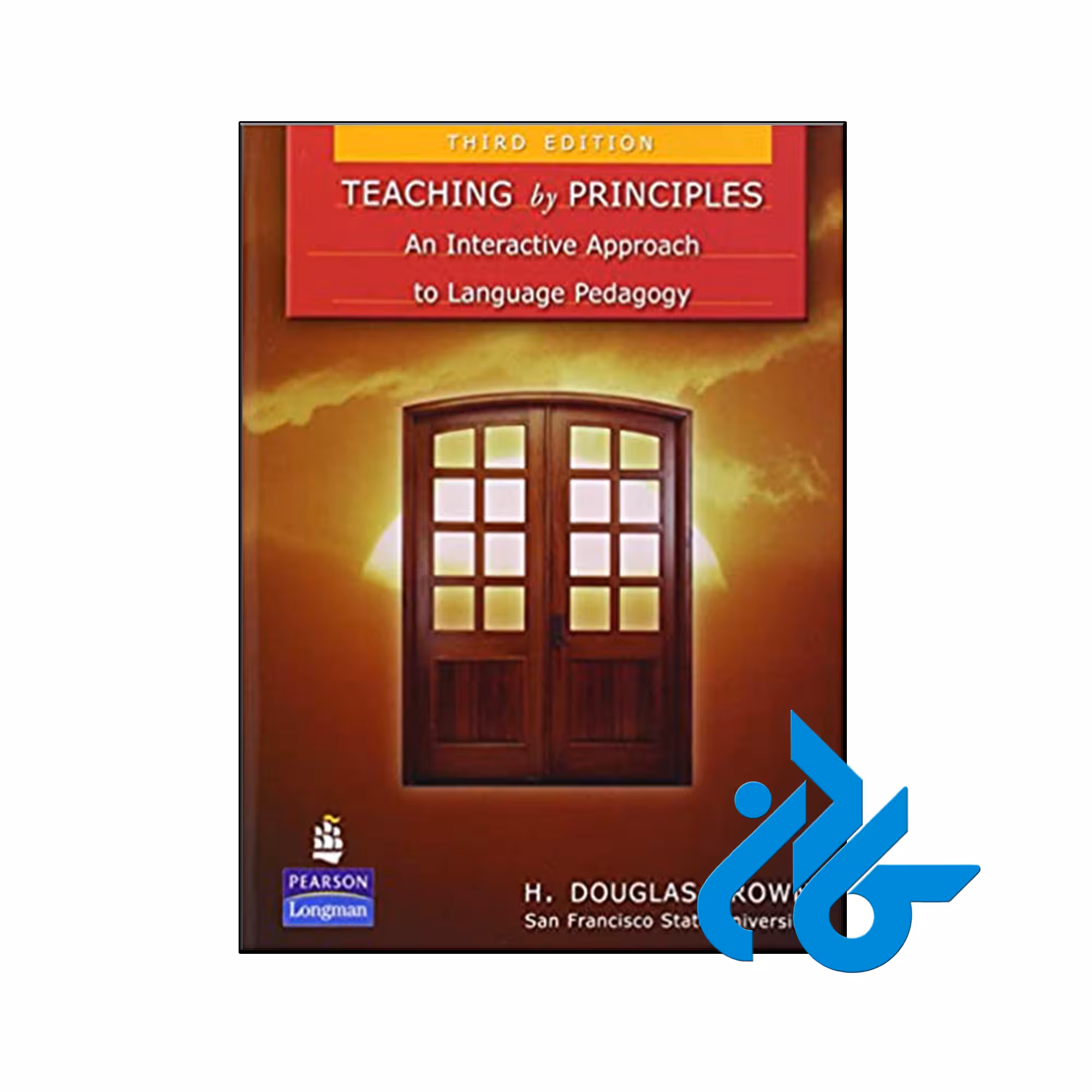 کتاب Teaching by Principles An Interactive Approach to Language Pedagogy 3rd