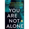 کتاب You Are Not Alone اثر  جمعی از نویسندگان انتشارات تازه ها