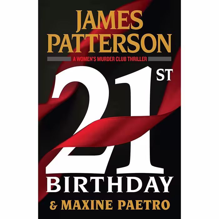 کتاب 21st Birthday  اثر James Patterson and Maxine Paetro انتشارات Grand Central Publishing