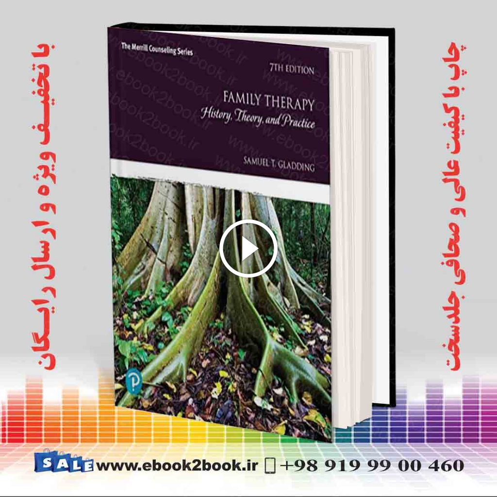 Family Therapy: History, Theory, and Practice 7th Edition