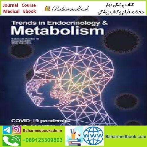 Trends in Endocrinology and Metabolism Volume 32 Issue 1 to 12