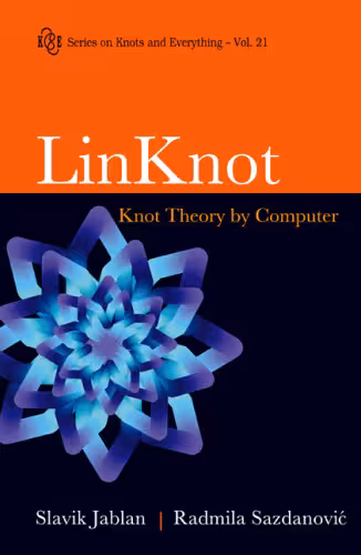 خرید و دانلود نسخه کامل کتاب Linknot: Knot Theory by Computer (Series on Knots and Everything)