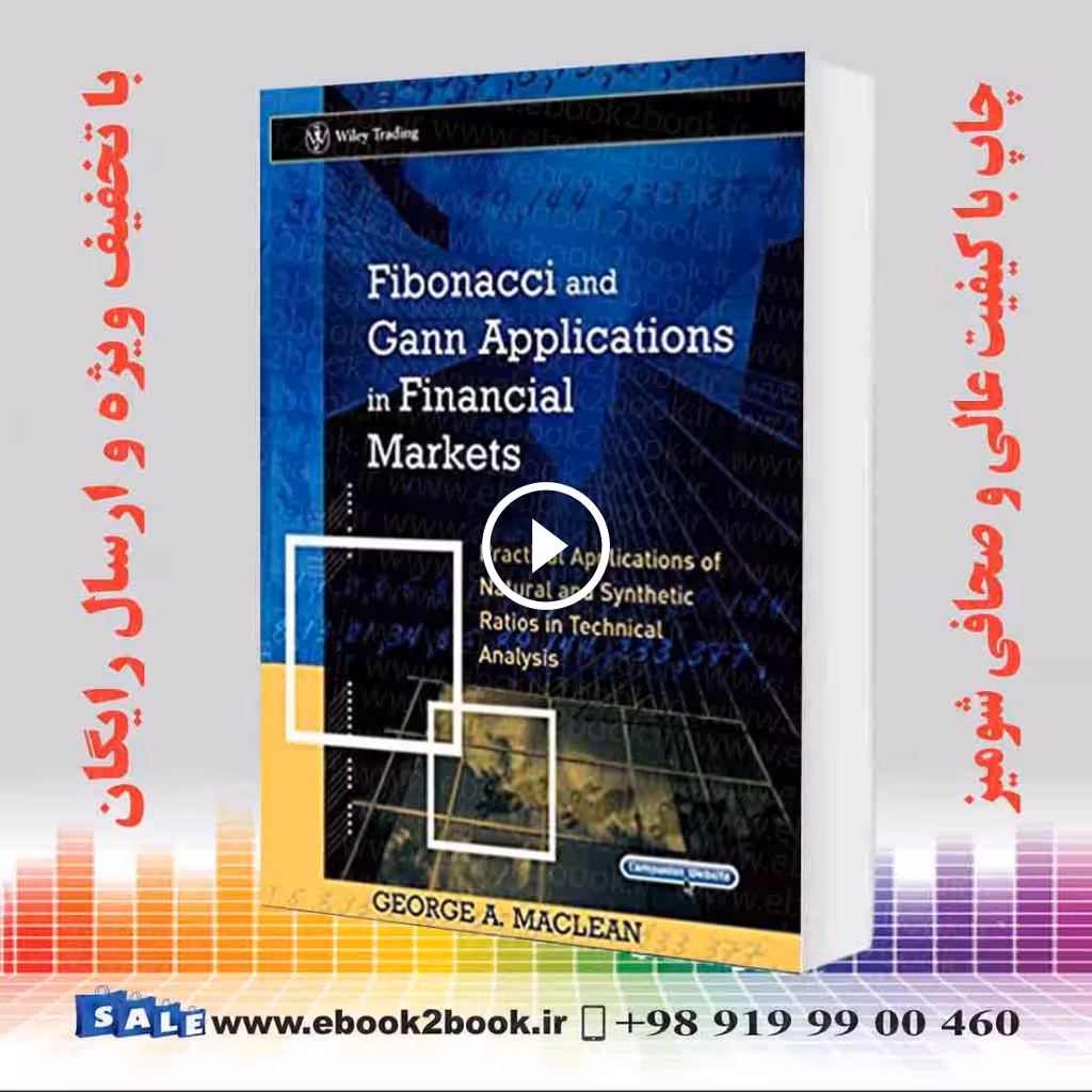 Fibonacci and Gann Applications in Financial Markets