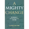 کتاب A Mighty Change اثر Christopher Krentz انتشارات Gallaudet University Press