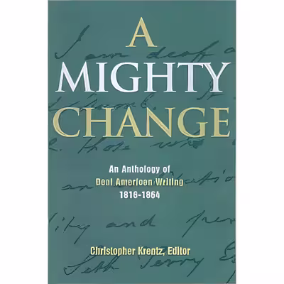 کتاب A Mighty Change اثر Christopher Krentz انتشارات Gallaudet University Press