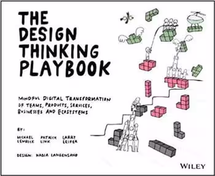 󾕇 دانلود کتاب The Design Thinking Playbook - دانلود کتاب های دانشگاهی
