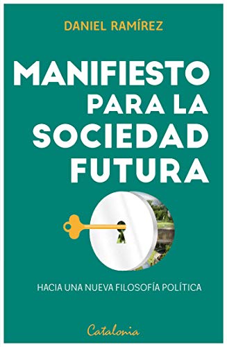 خرید و دانلود نسخه کامل کتاب Manifiesto para la sociedad futura (Spanish Edition) - pdf