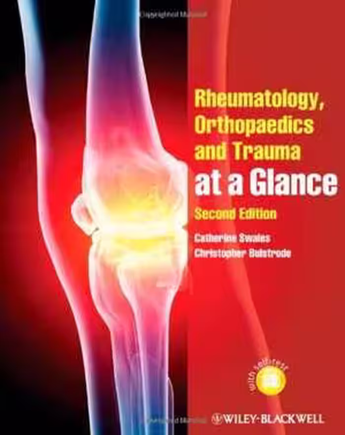 [PDF] دانلود کتاب Rheumatology, Orthopaedics And Trauma At A Glance, 2nd ed, 2012