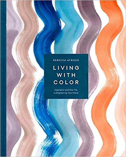  دانلود کتاب Living With Color - Inspiration And How-To'S To Brighten Up Your Home, 2019 - دانلود کتاب های دانشگاهی