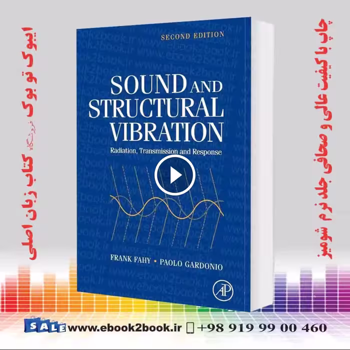 Sound and Structural Vibration 2nd Edition