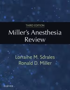 [PDF] دانلود کتاب Miller’S Anesthesia Review, 3rd ed, 2017