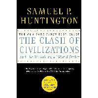 کتاب The Clash of Civilizations and the Remaking of World Order اثر Samuel P. Huntington انتشارات Simon &amp; Schuster