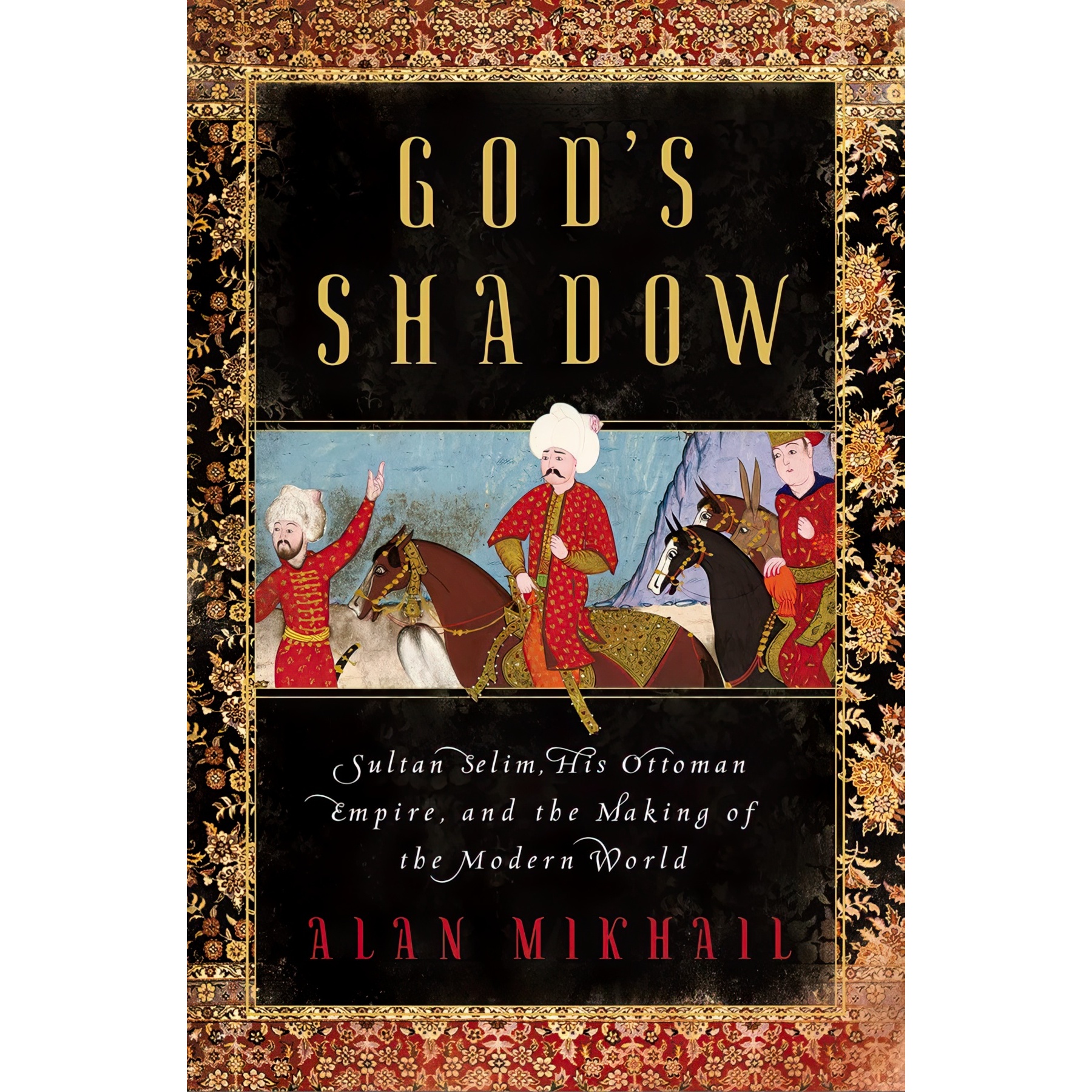 کتاب God,s Shadow اثر Alan Mikhail انتشارات Liveright