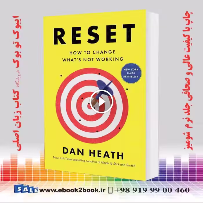 Reset: How to Change What’s Not Working