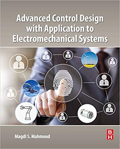 خرید و دانلود نسخه کامل کتاب Advanced Control Design with Application to Electromechanical Systems
