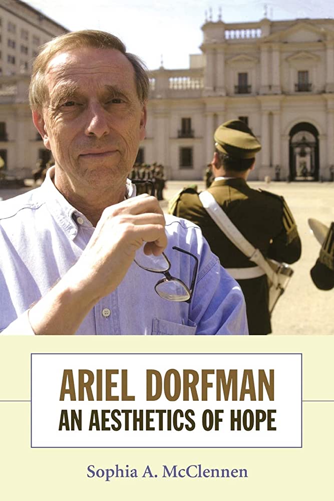 خرید و دانلود نسخه کامل کتاب Ariel Dorfman: An Aesthetics of Hope - PDF