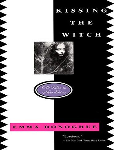 کتاب Kissing the Witch: Old Tales in New Skins بوسیدن جادوگر (زبان اصلی)