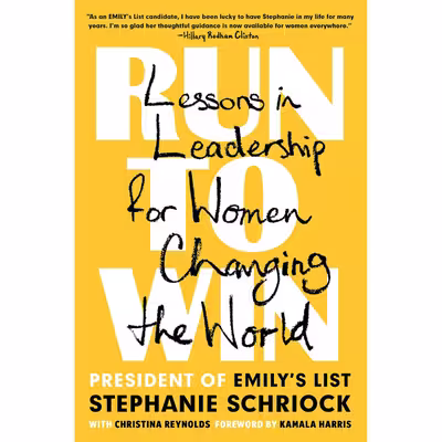 کتاب Run to Win اثر Stephanie Schriock انتشارات Dutton 